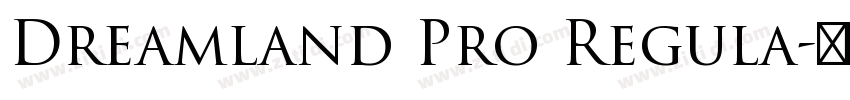 Dreamland Pro Regula字体转换